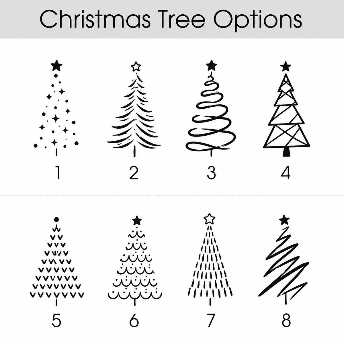 Christmas tree design chart showing 8 numbered line-art tree styles to choose from
