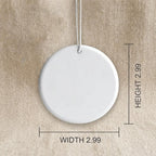 Round ceramic ornament size guide: 2.99 x 2.99 inches