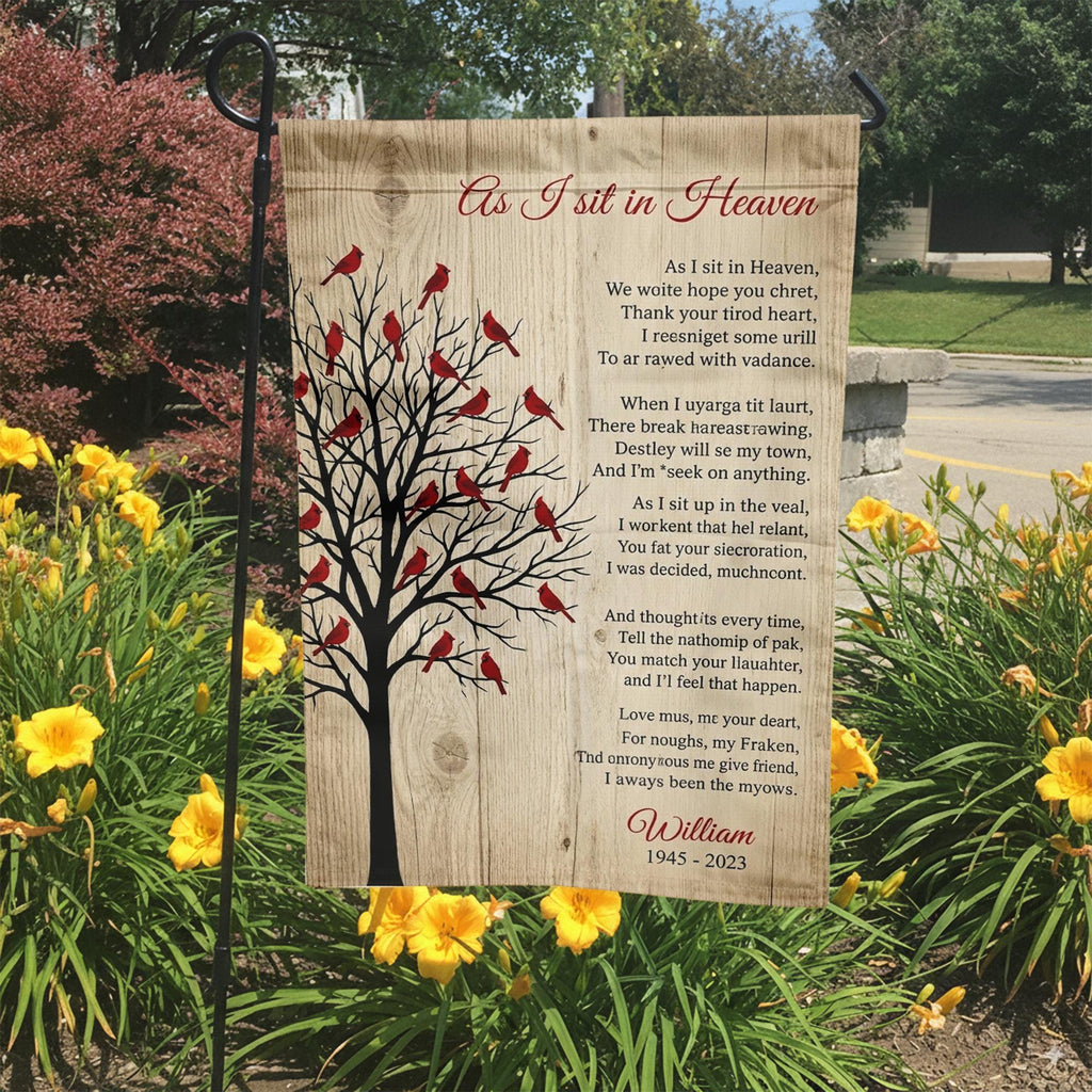 As I Sit In Heaven cardinal tree poem memorial garden flag with name in a garden bed with yellow lilies