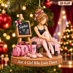 Personalized ballet dancer ornament with Sophia on a chalkboard and Just A Girl Who Loves Dance