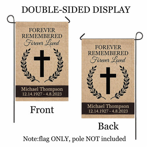 Forever Remembered Forever Loved cross memorial garden flag with burlap look shown front and back to display the double-sided print, flag only