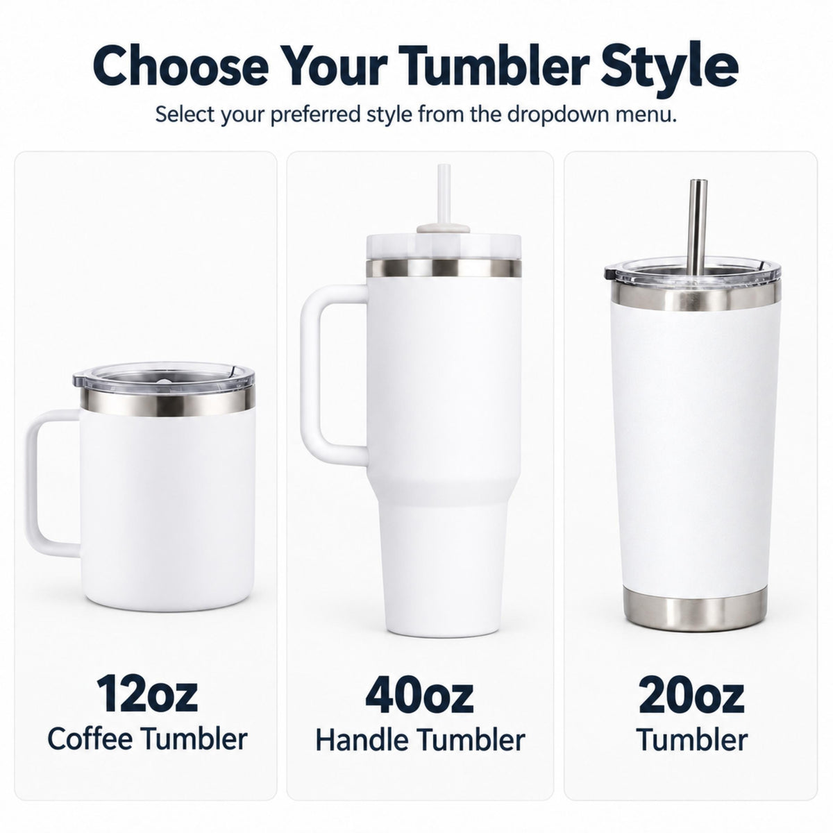 Tumbler styles: 12oz coffee tumbler, 40oz handle tumbler and 20oz tumbler