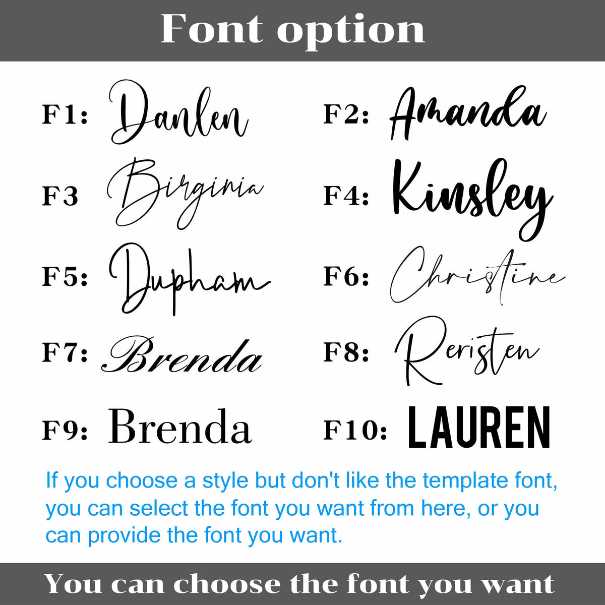 Ten font options F1 to F10 for name tumblers