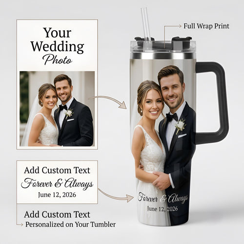 Tumbler printed with a wedding photo and custom text with the wedding date