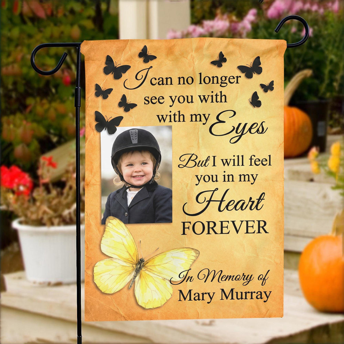 Yellow butterfly I Will Feel You In My Heart photo memorial garden flag on porch steps with pumpkins and flowers